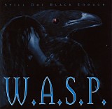 W.A.S.P. - Still Not Black Enough