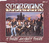 Scorpions - Is There Anybody There