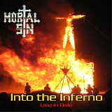 Mortal Sin - Into The Inferno - Live In Oslo