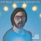 Al Di Meola - Land Of The Midnight Sun (CK_34074)