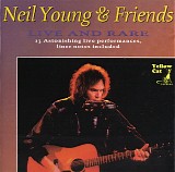 Neil Young & Friends - Live And Rare