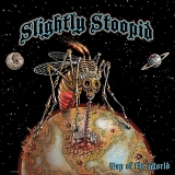 Slightly Stoopid - Top of the World