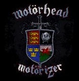 MotÃ¶rhead - MotÃ¶rizer