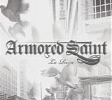 Armored Saint - La Raza