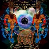 Mastodon - Crack the Skye