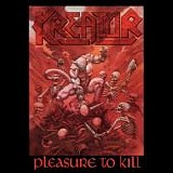 Kreator - Pleasure to Kill