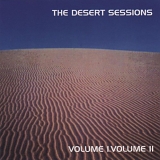 The Desert Sessions - Volume I & II