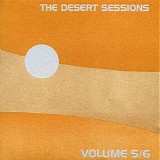 The Desert Sessions - Volume V & VI