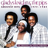 Knight, Gladys (Gladys Knight) & The Pips - Greatest Hits 1973-1985