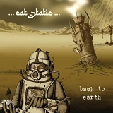 Eat Static - Back to Earth