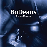 Bodeans - Indigo Dreams