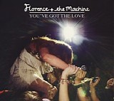Florence & The Machine - You've Got the Love
