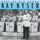 Kay Kyser - Best of the Big Bands