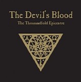 The Devil's Blood - The Thousandfold Epicentre