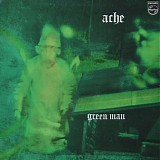 Ache - Green Man