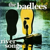 Badlees - River Songs