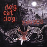 X-Ray Dog - XRCD14 - Dog Eat Dog I