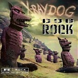 X-Ray Dog - DOG ROCK - XRCD 29