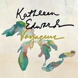 Kathleen Edwards - Voyageur - 2012 [V0]