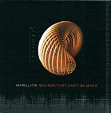 Marillion - Sounds That Can't Be Made (Deluxe Campaign Edition)