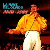 JosÃ© JosÃ© - La nave del olvido