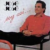 JosÃ© JosÃ© - Soy Asi