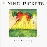 Flying Pickets - The Warning