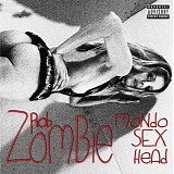 Rob Zombie - Mondo Sex Head