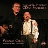 Martin Carthy & Dave Swarbrick - Walnut Creek: Live Recordings 1989-1996