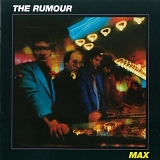 The Rumour - Max