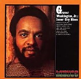 Grover Washington Jr. - Inner City Blues