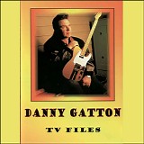 Danny Gatton - TV Files