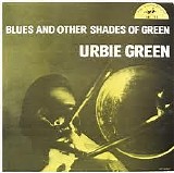 Urbie Green - Blues and Other Shades of Green