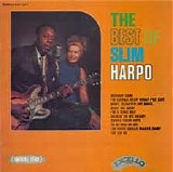 Slim Harpo - The Best Of