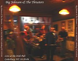 Big Johnson & The Thrusters - Live at the Irish Pub, Cedarburg WI 10-20-06