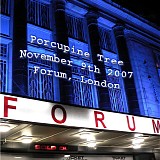 Porcupine Tree - Live at the Forum, London Nov. 9, 2007