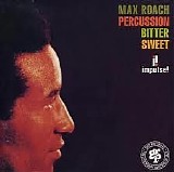 Max Roach - Percussion Bitter Sweet