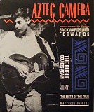 Aztec Camera - Backwards and Forwards