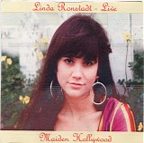 Linda Ronstadt - Live : Maiden Hollywood