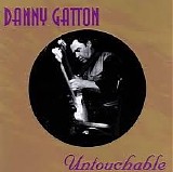 Danny Gatton - Untouchable