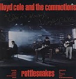 Lloyd Cole & the Commotions - Rattlesnakes