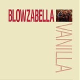 Blowzabella - Vanilla