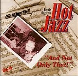 Brooks Tegler's Hot Jazz - And Not Only That