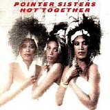 Pointer Sisters - Hot Together