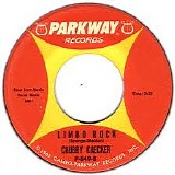 Chubby Checker - Limbo Rock / Popeye the Hitchhiker
