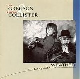 Clive Gregson and Christine Collister - A Change in the Weather