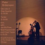 Peter BrÃ¶tzmann - Live at the Emtpy Bottle, Chicago