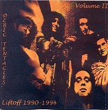 Ozric Tentacles - Liftoff - Vol II (1990 - 1994)