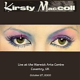 Kirsty MacColl - Warwick Arts Centre 10-27-2000