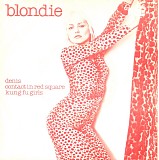 Blondie - Denis/Contact in Red Square/Kung Fu Girls (12" EP)